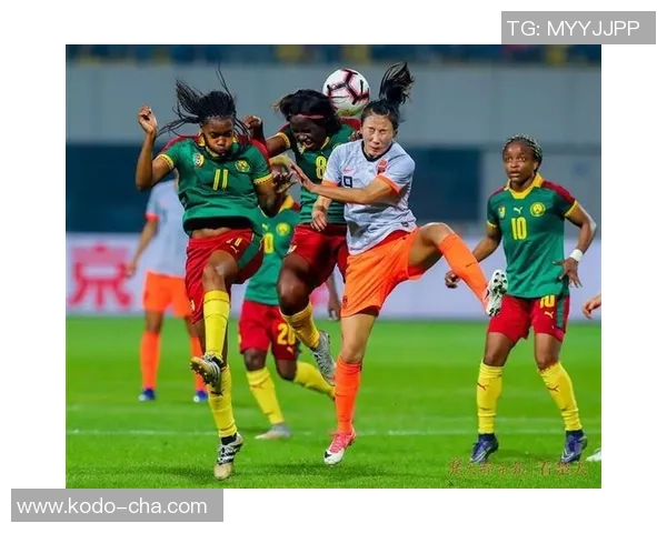 中国女足对阵喀麦隆女足精彩比分揭晓比赛回顾与精彩瞬间分析